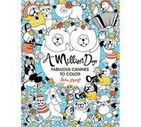 A Million Dogs 2 Fabulous Canines to Color by Lulu Mayo Lulu Mayo (Auteur)