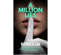 A million lies Je ne suis pas une menteuse - Mathias H. Can - Auto-Édition - ebook (ePub) - Livre