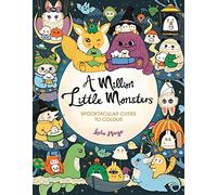 A Million Little Monsters: Spooktacular Cuties to Colour
