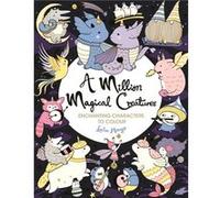A Million Magical Creatures by Lulu Mayo Lulu Mayo (Auteur)
