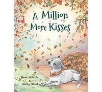 A Million More Kisses