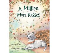 A Million More Kisses