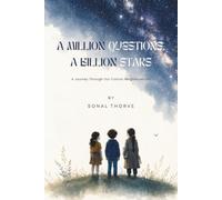 A Million Questions, A Billion Stars: A Journey Through Our Cosmic Neighbourhood