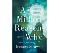 A Million Reasons Why