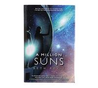 A Million Suns: An Across the Universe Novel