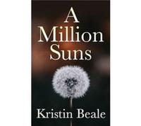A Million Suns by Kristin Beale Kristin Beale (Auteur)