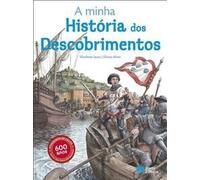 A minha História dos Descobrimentos [ Livre importé d´Espagne ]