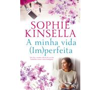 A Minha Vida (Im)Perfeita (Portuguese Edition) [Paperback] Sophie Kinsella