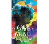 A Mini Minstrel's Mind