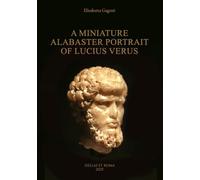 A miniature alabaster portrait of Lucius Verus