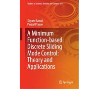 A Minimum Function-based Discrete Sliding Mode Control: Theory and Applications