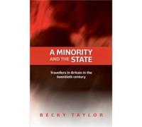 A Minority and the State by Becky Professor of Modern History Taylor Becky Taylor, Chantal Hamil (Auteur)