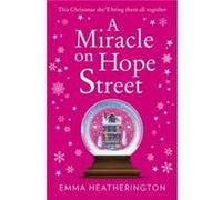 A Miracle on Hope Street by Emma Heatherington Paperback Book Inconnu (Auteur)