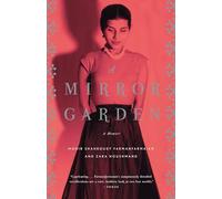 A Mirror Garden: A Memoir