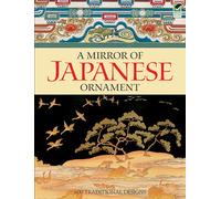 A Mirror of Japanese Ornament: 600 Traditional Designs