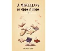 A Miscellany Of Odds & Ends