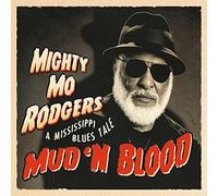 A Mississippi Blues Tale Mud 'n Blood
