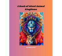 A Mix Of Royal Animal Kingdoms: Beautiful Animals Around The World