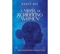 A Mob of Scribbling Women
