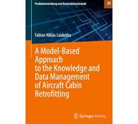 A Model-Based Approach to the Knowledge and Data Management of Aircraft Cabin Retrofitting