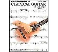 A Modern Approach To Classical Guitar 2nd Edition Book 1 Beginner Classical Guitar Method Learn Music Reading Fingerstyle And Technique Hal Leonard Instructional Book