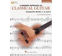 A Modern Approach to Classical Guitar -2nd Edition. Comprend Enregistrement(s) en ligne
