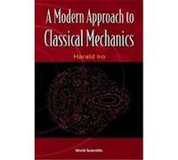A Modern Approach to Classical Mechanics Harald Iro (Auteur)