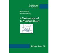 A Modern Approach to Probability Theory