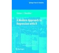 A Modern Approach To Regression With R