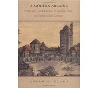 A Modern Arcadia: Frederick Law Olmsted Jr. And The Plan For Forest Hills Gardens