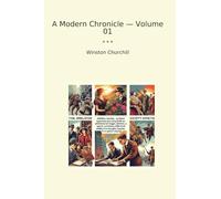 A Modern Chronicle - Volume 01 (Classic Books)