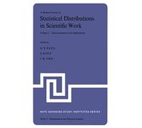 A Modern Course On Statistical Distributions In Scientific Work