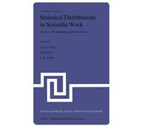 A Modern Course On Statistical Distributions In Scientific Work