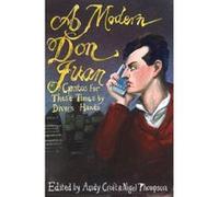 A Modern Don Juan: Cantos for These Times by Divers Hands Nigel Thompson (Auteur)