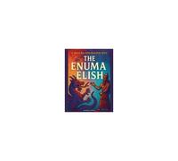 A Modern Exploration Into The Enuma Elish