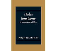A Modern French Grammar