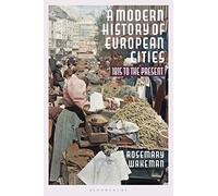 A Modern History Of European Cities