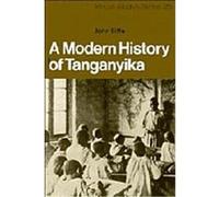 A Modern History of Tanganyika, African Studies Series, 25 John Iliffe (Auteur)