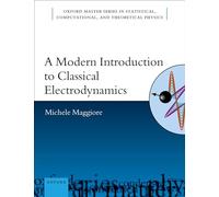 A Modern Introduction to Classical Electrodynamics