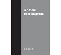A Modern Mephistopheles