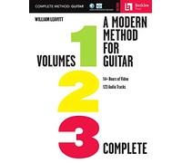 A Modern Method For Guitar: Vol. 1,2,3 Complete | William Leavitt | Méthode complète pour guitare Berklee du débutant à avancé avec solos, duos et exercices, audio et vidéo en ligne