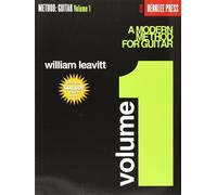 [A Modern Method for Guitar - Volume 1: Guitar Technique] [By: Leavitt, William] [November, 1986]