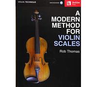 A Modern Method for Violin Scales: Includes Downloadable Audio