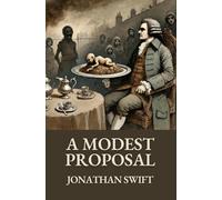 A Modest Proposal: (Large Print)