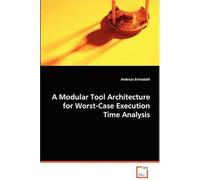 A Modular Tool Architecture For Worst-Case Execution Time Analysis