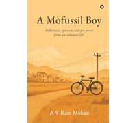 A Mofussil Boy: Reflections, opinions and pet-peeves from an ordinary life