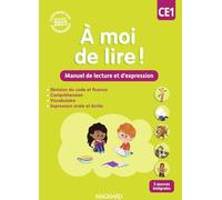 A moi de lire ! CE1: Manuel de lecture et d'expression