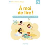 À moi de lire ! CP (2024) - Cahier de lecture, compréhension et expression écrite - Catherine Wojciechowski-Savadoux - Magnard - broché - Scolaire / Universitaire