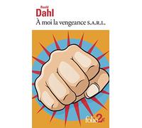 A Moi La Vengeance Sarl - Suivi De Madame Bixby Et Le Manteau Du Colonel