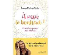 A moi le bonheur !